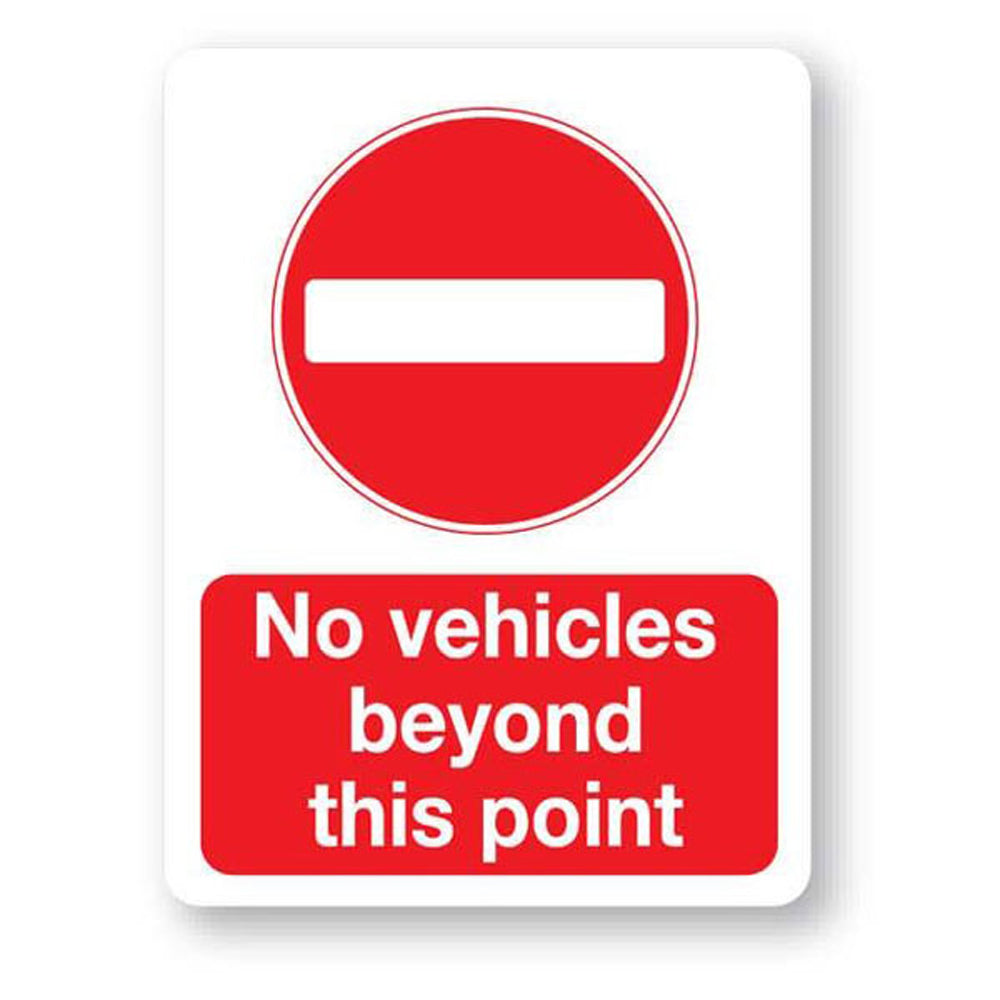 No vehicles beyond this point sign.