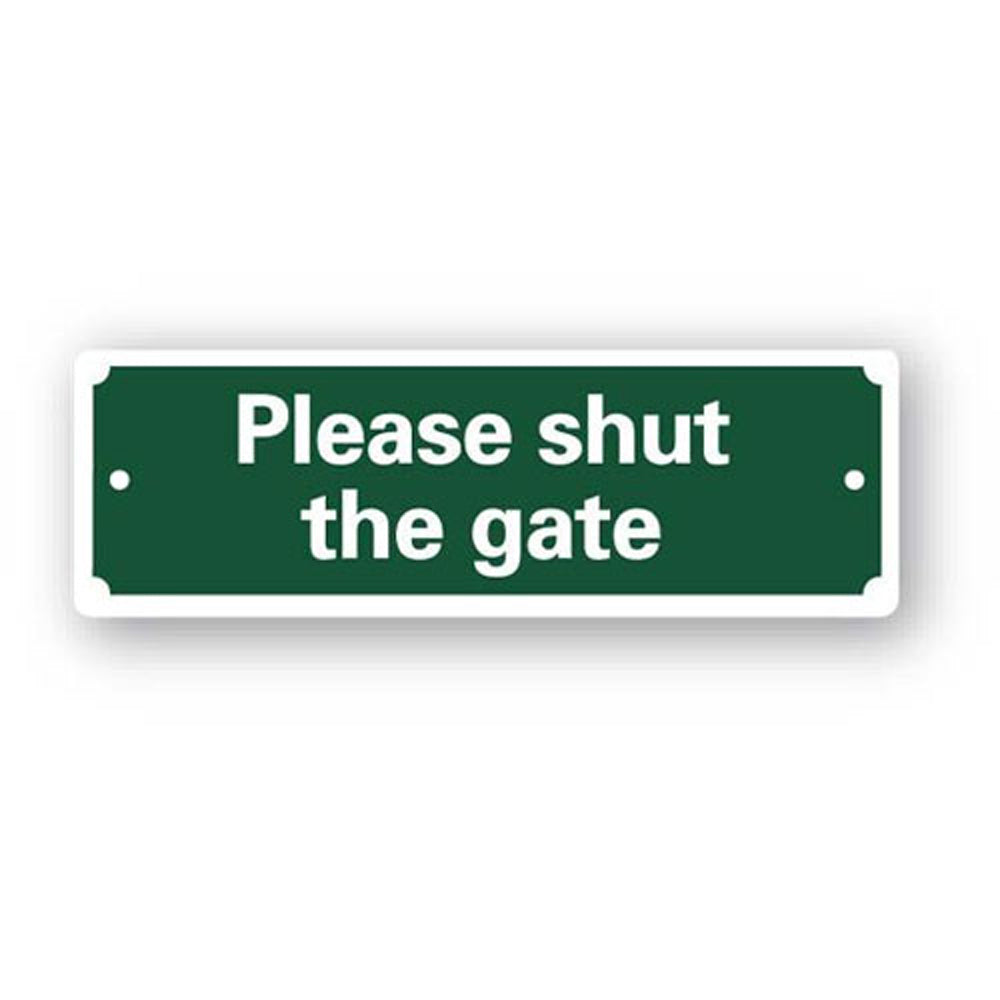 Green Please shut the gate sign