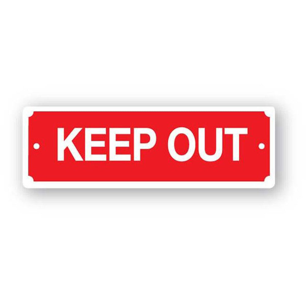KEEP OUT Gate Sign
